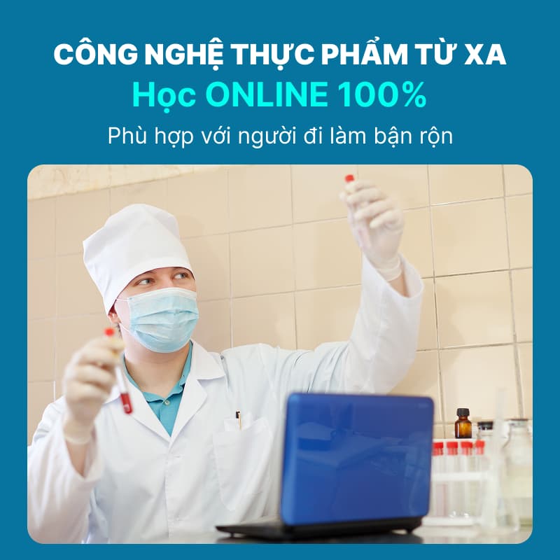 Chương Trình Đào Tạo Ngành Công Nghệ Thực Phẩm Từ Xa