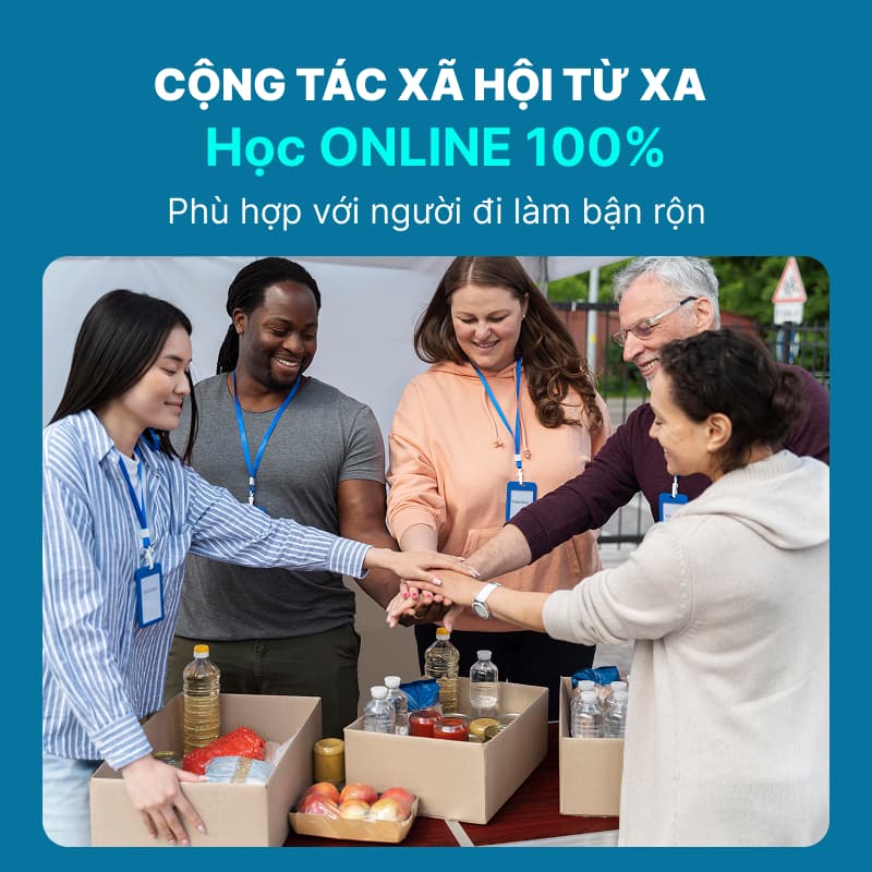 Chương Trình Đào Tạo Ngành Công Tác Xã Hội Từ Xa