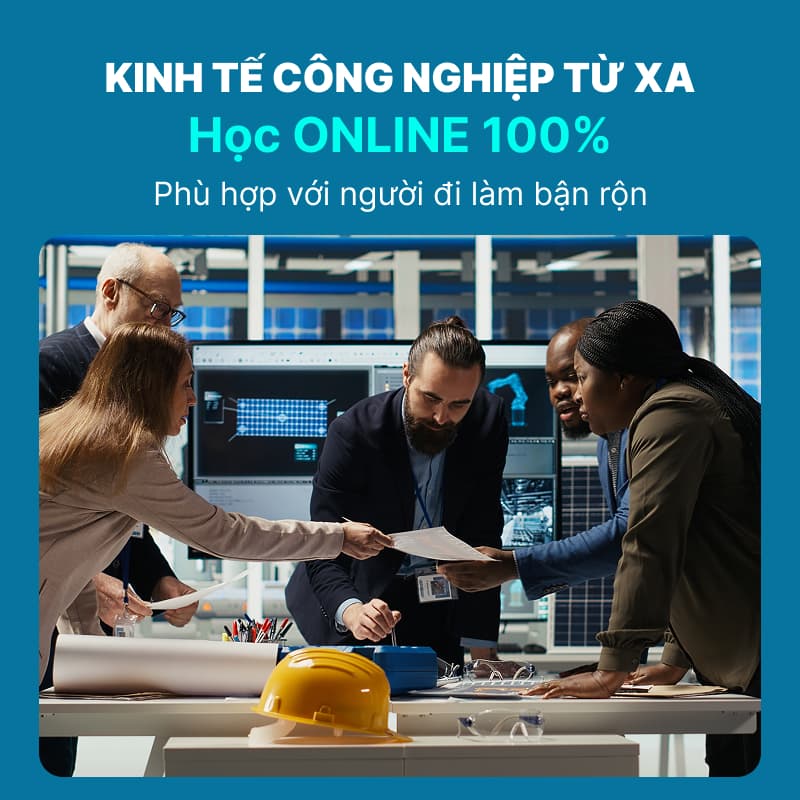 Chương Trình Đào Tạo Ngành Kinh Tế Công Nghiệp Từ Xa