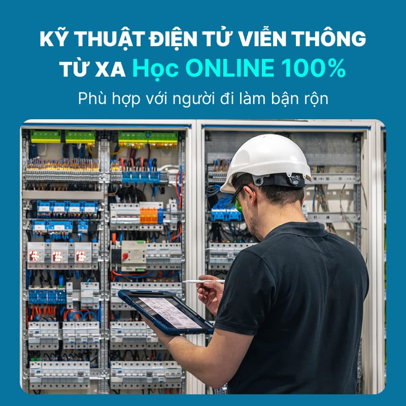 Chương Trình Đào Tạo Ngành Kỹ Thuật Điện Tử Viễn Thông Từ Xa