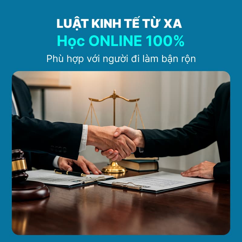 Chương Trình Đào Tạo Ngành Luật Kinh Tế Từ Xa