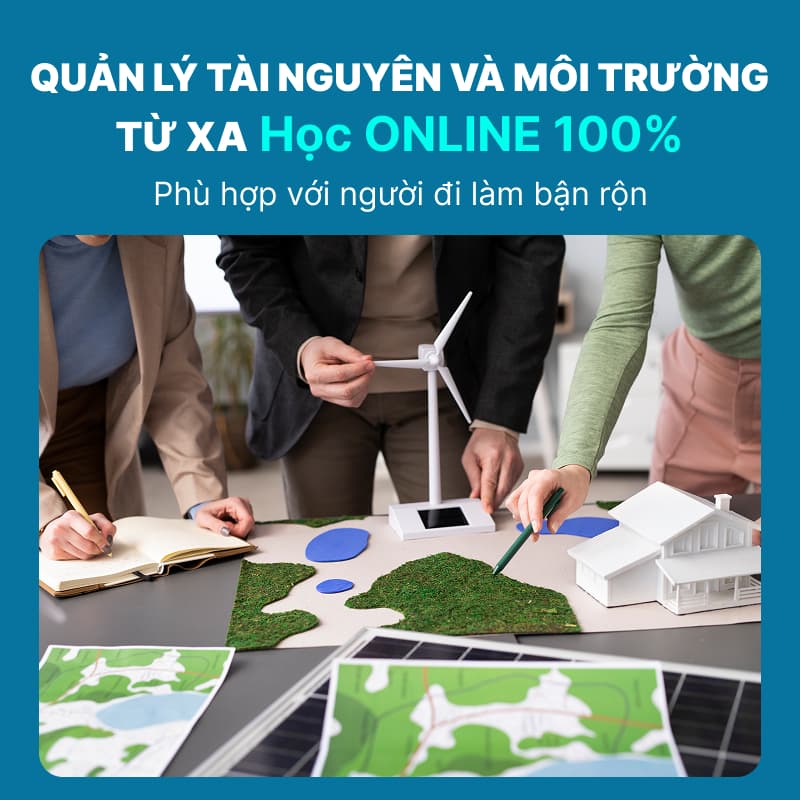 Chương Trình Đào Tạo Ngành Quản Lý Tài Nguyên Và Môi Trường Từ Xa