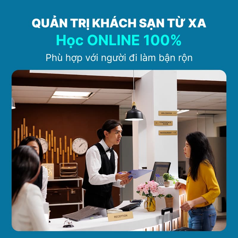 Chương Trình Đào Tạo Ngành Quản Trị Khách Sạn Từ Xa